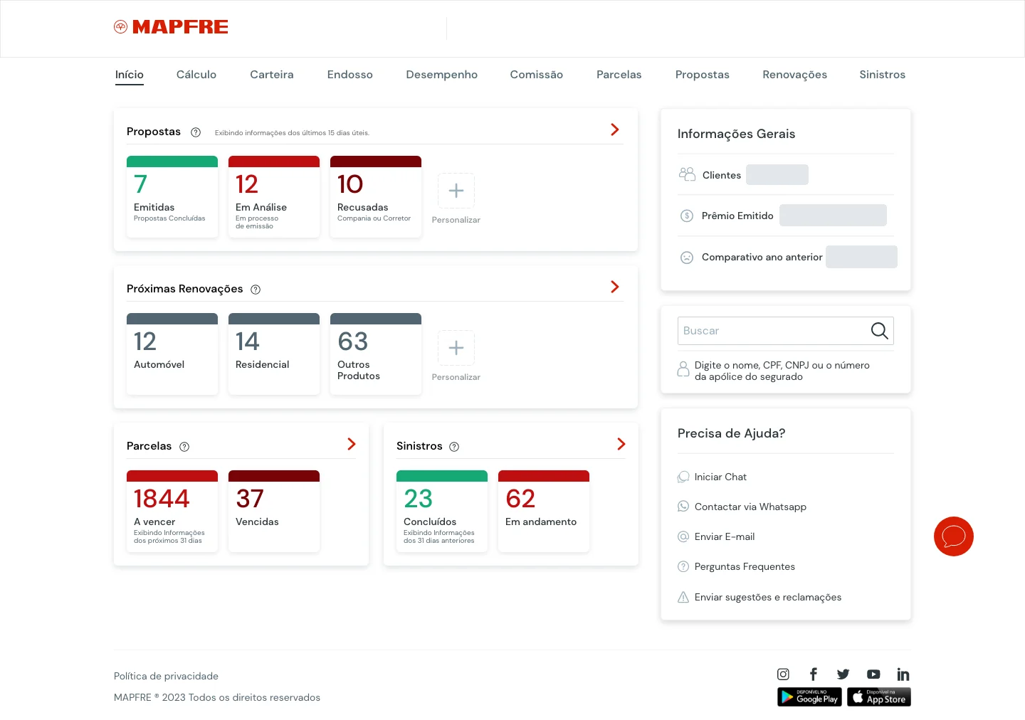 Uma entrada para o trabalho do corretor. Propostas, próximas renovações, parcelas e sinistros aparecem em grupos reconhecíveis. A busca e os canais de ajuda ficam próximos da operação.